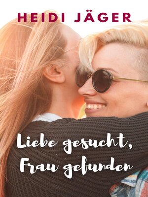 cover image of Liebe gesucht, Frau gefunden